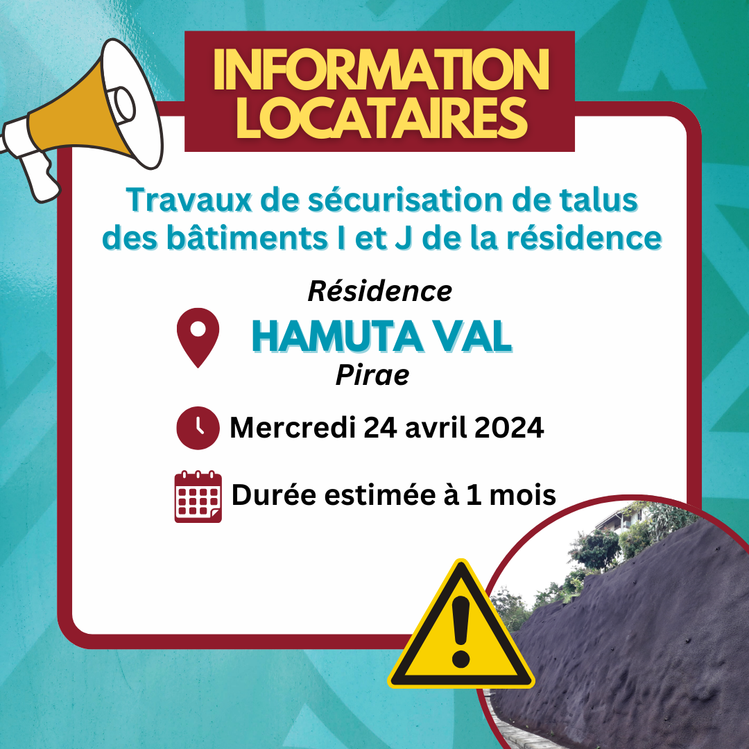 Avis Locataires Rés.Hamuta Val - Travaux de sécurisation des talus